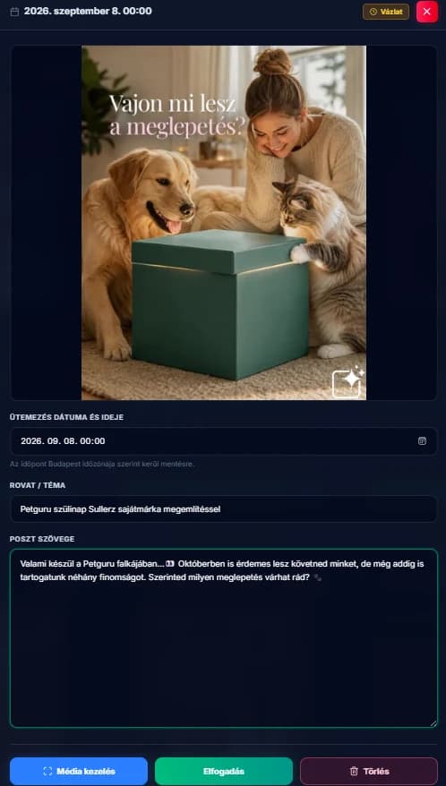 Az eredeti Creative Hub posztszerkesztő képernyőképe: a Petguru kreatívja alatt a megjelenés időpontja, a téma, a posztszöveg és az Elfogadás gomb látható.
